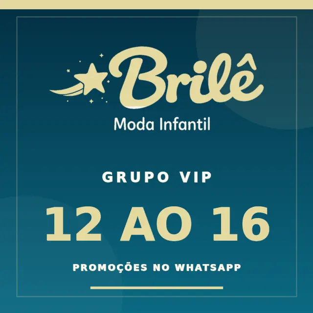 Foto do grupo VIP Brilê 12 — 16 anos
